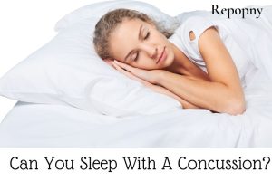 Can You Sleep With A Concussion Top Full Guide 2022