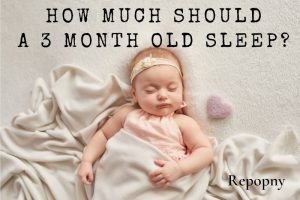 How Much Should A 3 Month Old Sleep Top Full Guide 2022